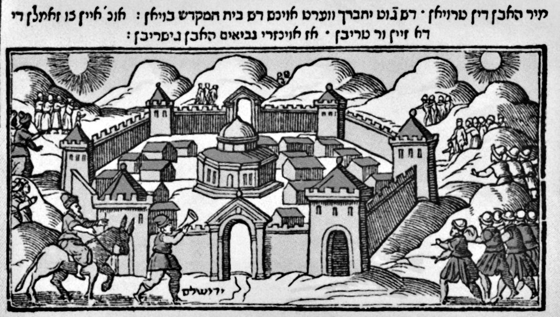 Black-and-white early-modern woodcut: a walled city of Jerusalem at center, dotted with domed towers and gabled houses, with the word ירושלם (Jerusalem) inscribed at the foot; figures stream toward the gates from both sides, and at the lower left a man rides into the city on a donkey blowing a horn; the sun and moon shine together above the walls, and Yiddish text fills the upper margin.